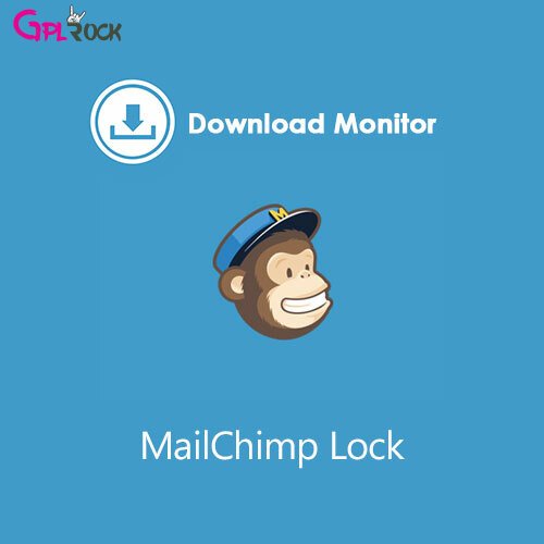 Download Monitor MailChimp Lock